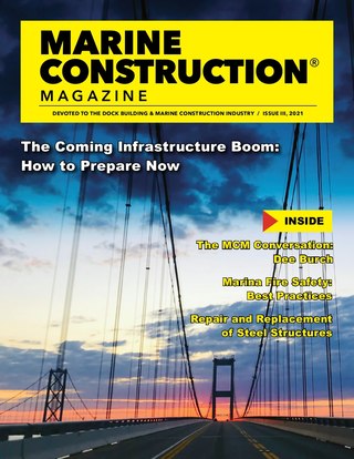 Issue III 2021 Marine Construction Magazine The Coming Infrastructure Boom: How to PrepareNow